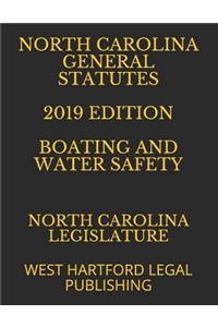 North Carolina General Statutes 2019 Edition Boating and Water Safety