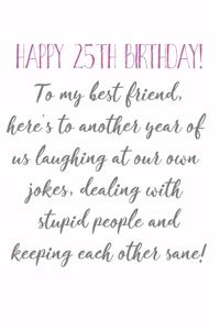 Happy 25th Birthday To My Best Friend