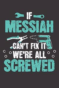 If MESSIAH Can't Fix It