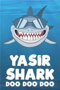 Yasir - Shark Doo Doo Doo