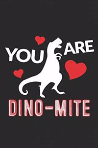 You Are Dino-Mite