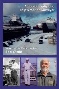 Autobiography of a Ship's Marine Surveyor