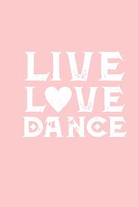 Live Love Dance