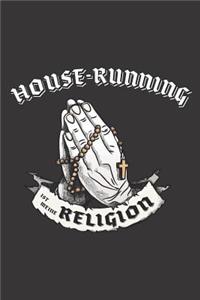 House-Running Ist Meine Religion
