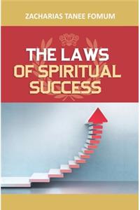 Laws of Spiritual Success (Volume One)