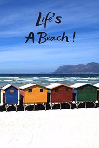 Life's a Beach