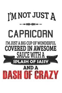 I'm Not Just A Capricorn