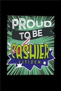 Proud to be cashier citizen