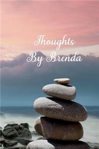 Thoughts by Brenda