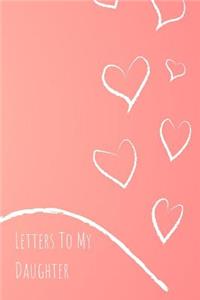 Letters to My Daughter