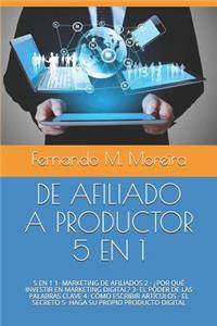 de Afiliado a Productor 5 En 1