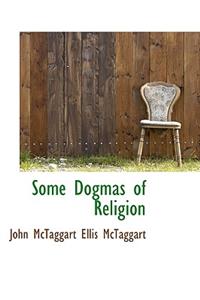 Some Dogmas of Religion