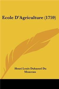 Ecole D'Agriculture (1759)