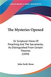Mysteries Opened