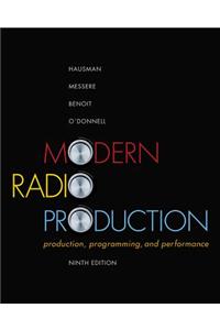 Modern Radio Production: Production, Programming, and Performance