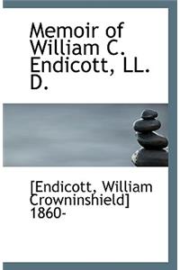 Memoir of William C. Endicott, LL. D.