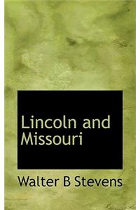 Lincoln and Missouri