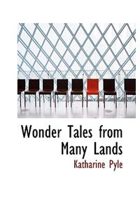 Wonder Tales from Many Lands