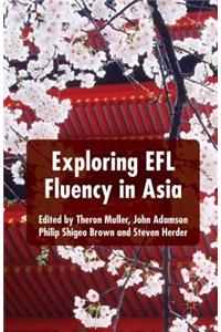 Exploring EFL Fluency in Asia