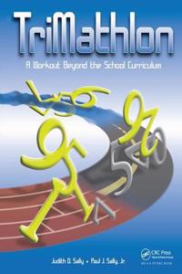 Trimathlon: A Workout Beyond the School Curriculum