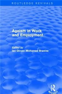 Ageism in Work and Employment