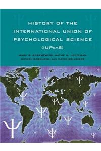 History of the International Union of Psychological Science (IUPsyS)