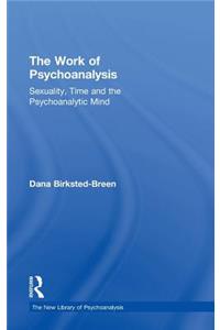 Work of Psychoanalysis