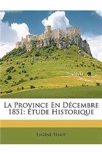 La Province En Décembre 1851