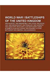 World War I Battleships of the United Kingdom