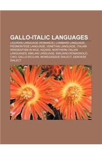 Gallo-Italic Languages: Ligurian Language (Romance), Lombard Language, Piedmontese Language, Venetian Language, Italian Irredentism in Nice