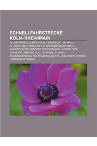 Schnellfahrstrecke Koln-Rhein-Main