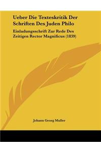 Ueber Die Texteskritik Der Schriften Des Juden Philo