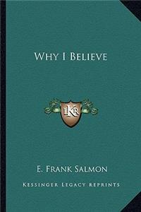 Why I Believe