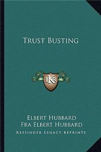 Trust Busting