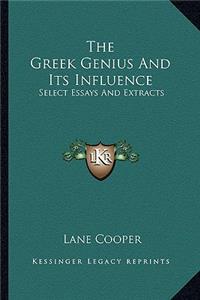 Greek Genius And Its Influence