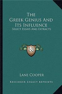 Greek Genius And Its Influence