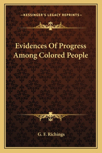 Evidences Of Progress Among Colored People