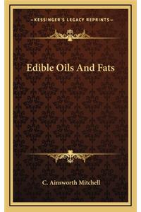 Edible Oils and Fats