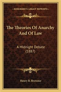 Theories of Anarchy and of Law