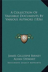 Collection of Valuable Documents by Various Authors (1836)