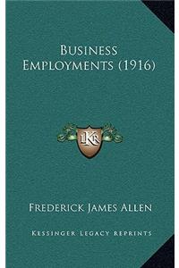 Business Employments (1916)