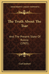 Truth About The Tsar