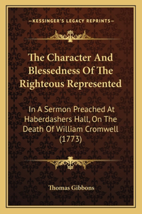 Character And Blessedness Of The Righteous Represented