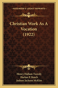 Christian Work As A Vocation (1922)