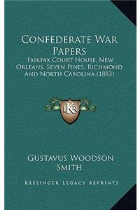 Confederate War Papers