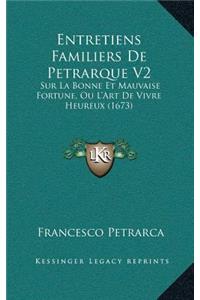 Entretiens Familiers De Petrarque V2