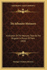 The Jullundur Mutineers