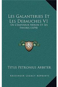 Les Galanteries Et Les Debauches V1