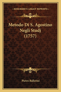 Metodo Di S. Agostino Negli Studj (1757)