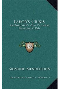 Labor's Crisis